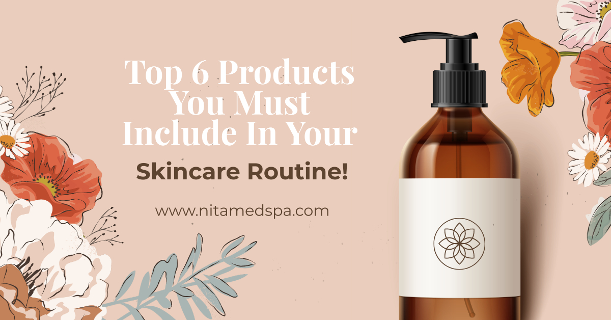 best skin care routine products